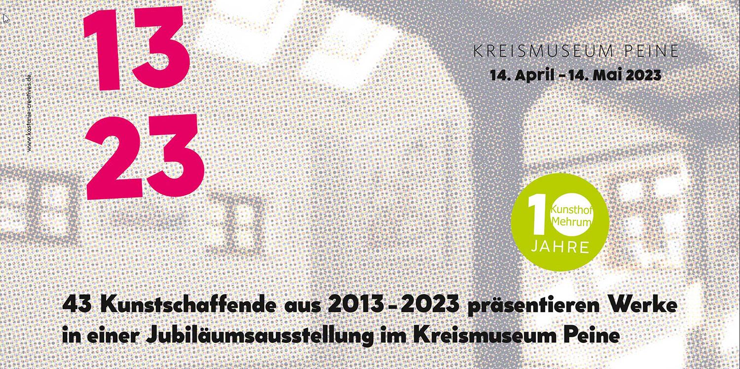 Ausstellung 13 23 Kunsthof Mehrum - Kreismuseum Peine